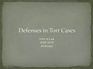 Defenses in Tort Cases