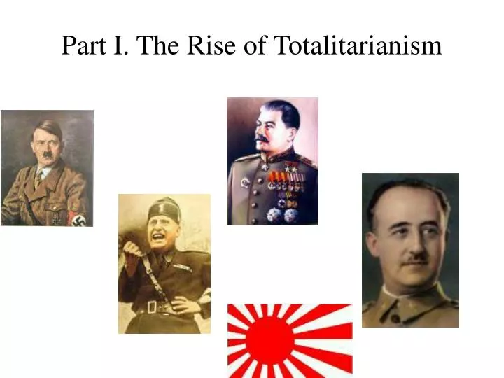 part i the rise of totalitarianism