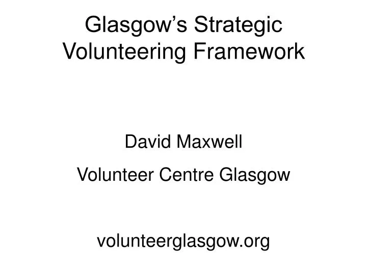 glasgow s strategic volunteering framework