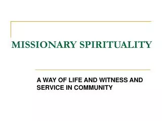 MISSIONARY SPIRITUALITY