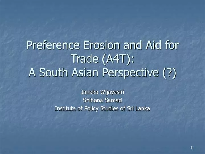 preference erosion and aid for trade a4t a south asian perspective