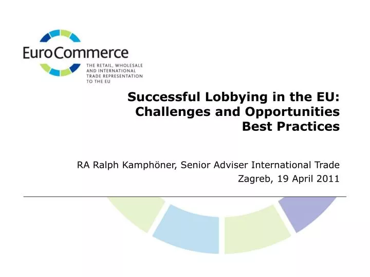 successful lobbying in the eu challenges and opportunities best practices