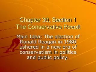 Chapter 30, Section 1 The Conservative Revolt