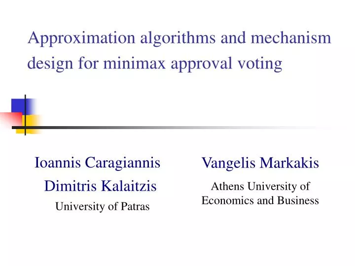 approximation algorithms and mechanism design for minimax approval voting