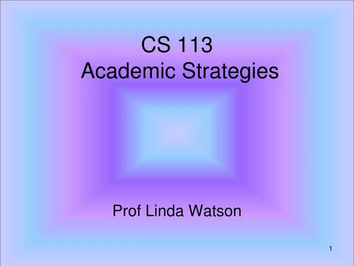 cs 113 academic strategies