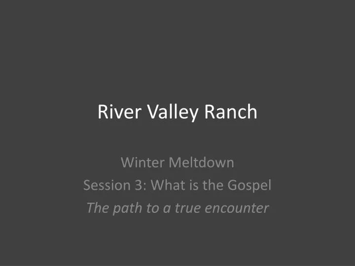river valley ranch