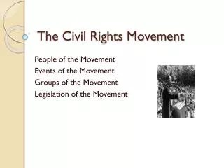 The Civil Rights Movement