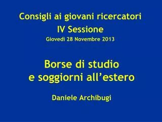 borse di studio e soggiorni all estero daniele archibugi