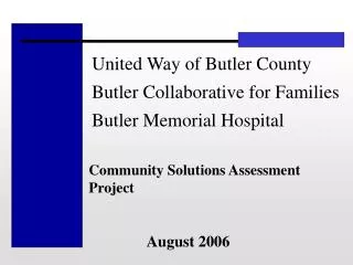 United Way of Butler County Butler Collaborative for Families Butler Memorial Hospital