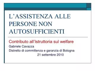 l assistenza alle persone non autosufficienti