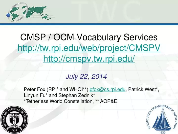 cmsp ocm vocabulary services http tw rpi edu web project cmspv http cmspv tw rpi edu