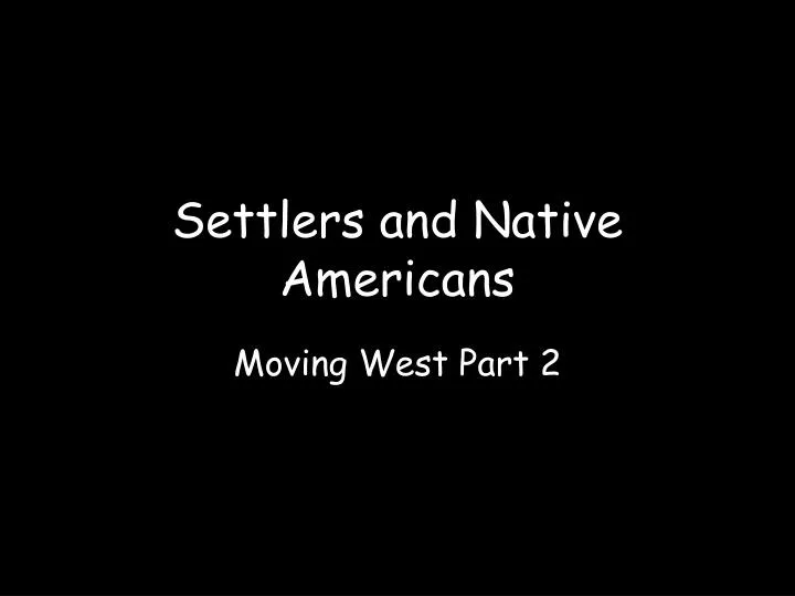 settlers and native americans