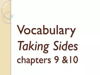 Vocabulary Taking Sides chapters 9 &amp;10