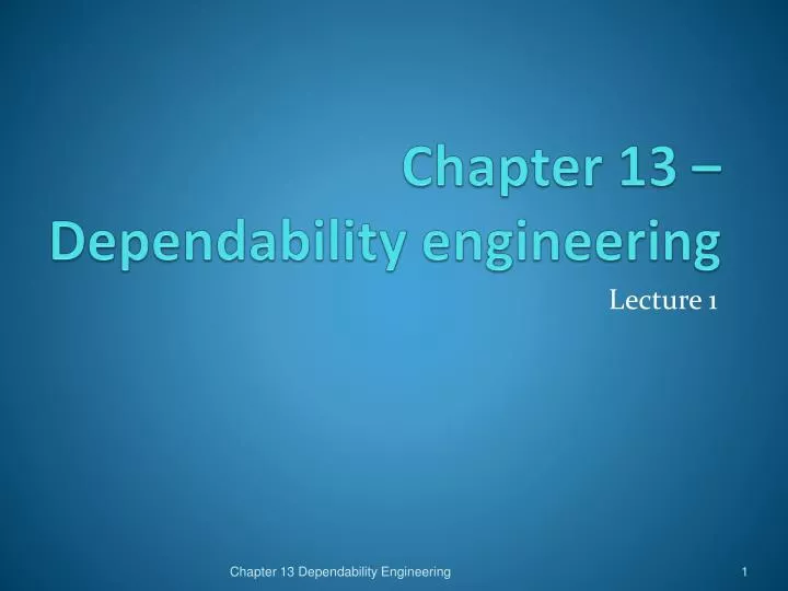 chapter 13 dependability engineering