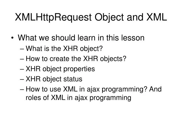 xmlhttprequest object and xml