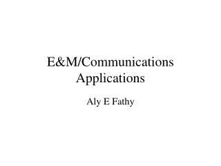 E&amp;M/Communications Applications