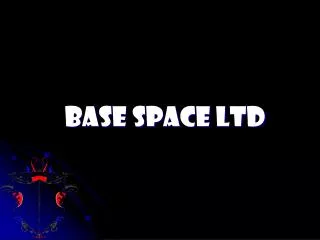 Base Space LTD