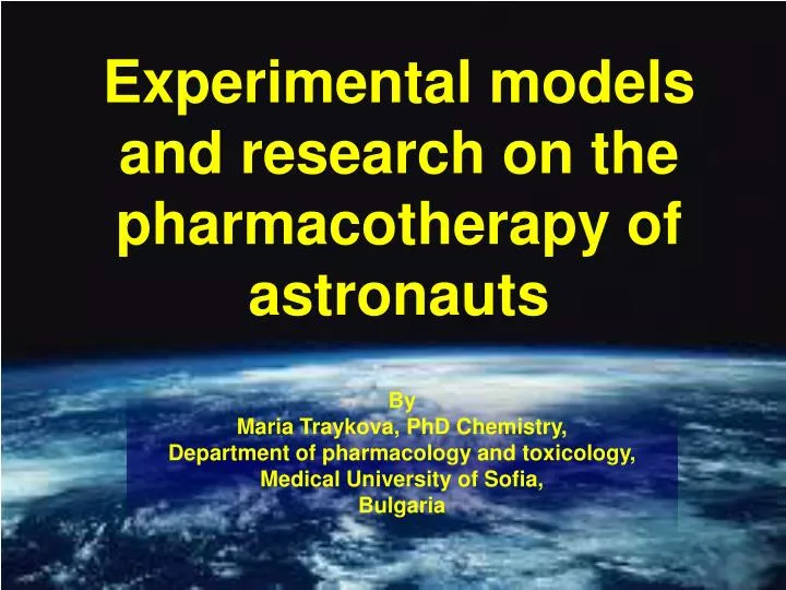 experimental models and research on the pharmacotherapy of astronauts