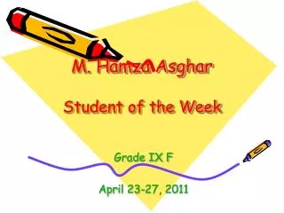 M. Hamza Asghar Student of the Week