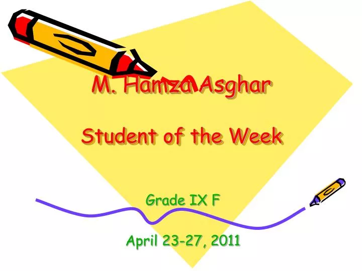 m hamza asghar student of the week