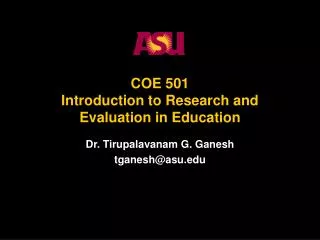 COE 501 Introduction to Research and Evaluation in Education