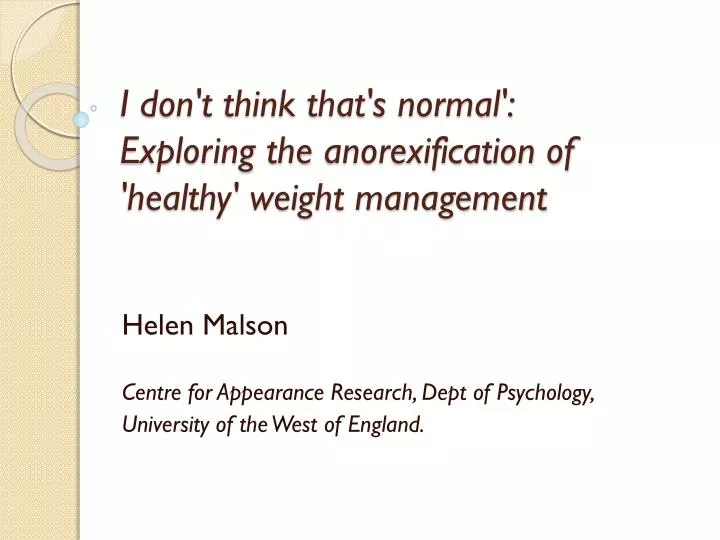 i don t think that s normal exploring the anorexification of healthy weight management
