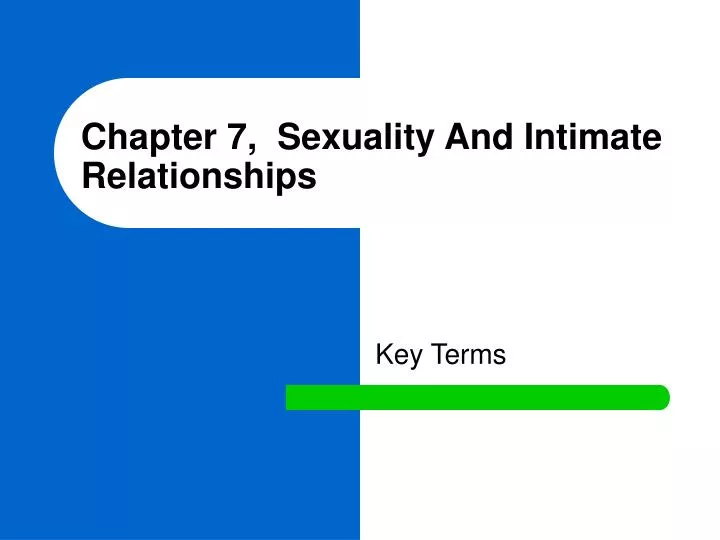 chapter 7 sexuality and intimate relationships