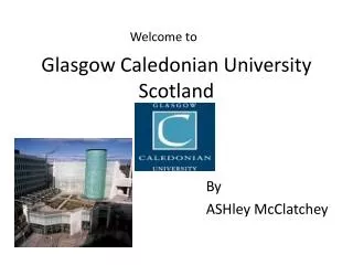 Glasgow Caledonian University Scotland