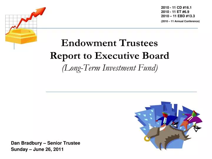 endowment trustees report to executive board long term investment fund