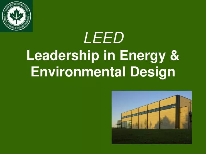 leed leadership in energy environmental design