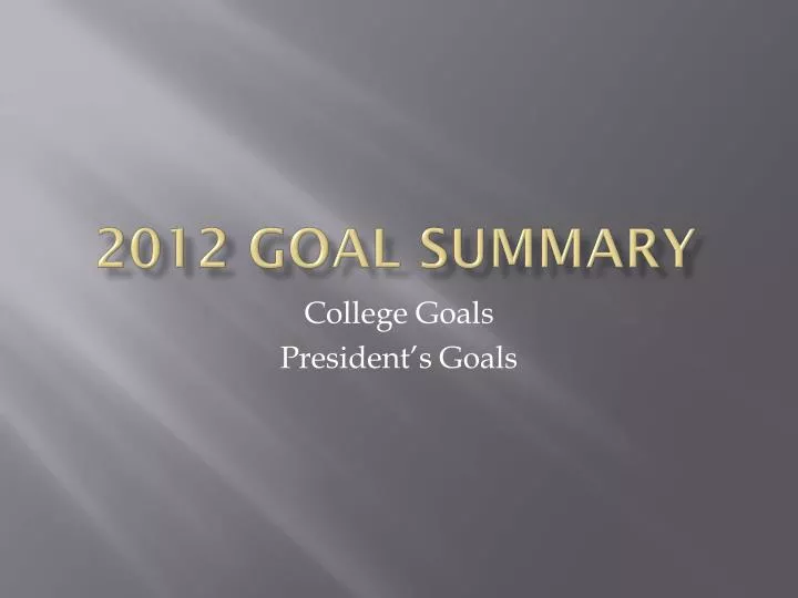 2012 goal summary