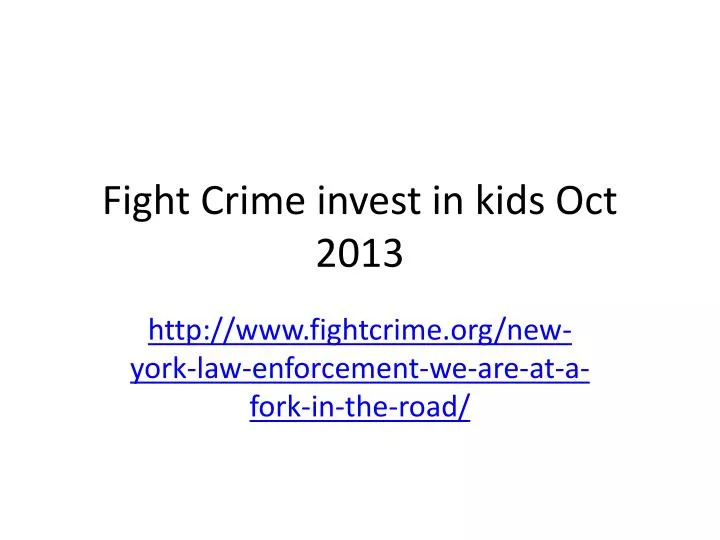 fight crime invest in kids oct 2013