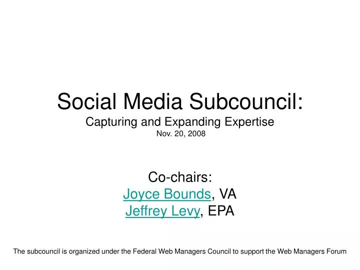 social media subcouncil capturing and expanding expertise nov 20 2008