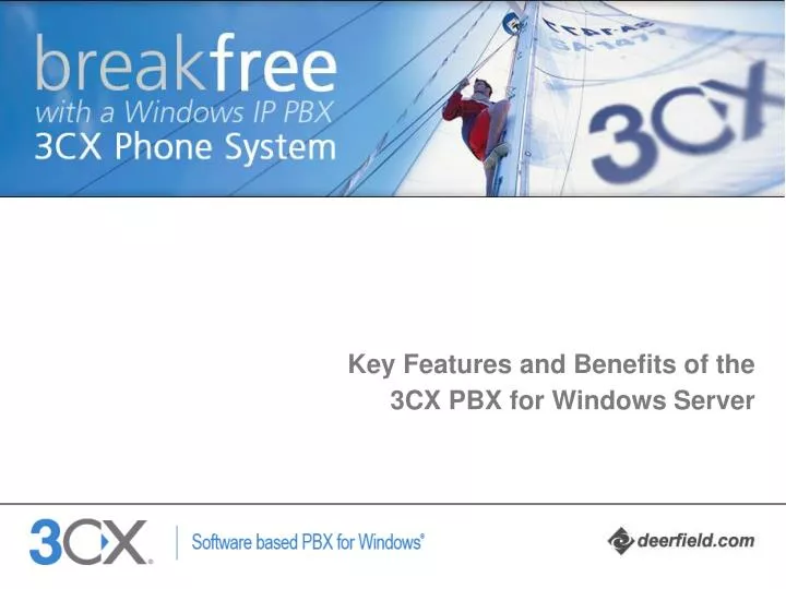 key features and benefits of the 3cx pbx for windows server