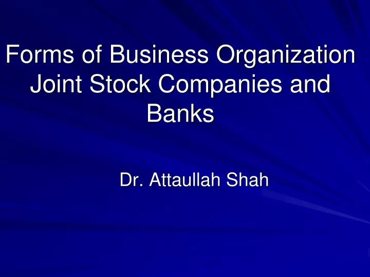 forms of business organization joint stock companies and banks