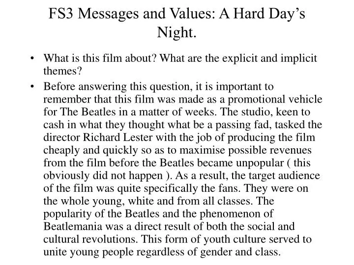 fs3 messages and values a hard day s night