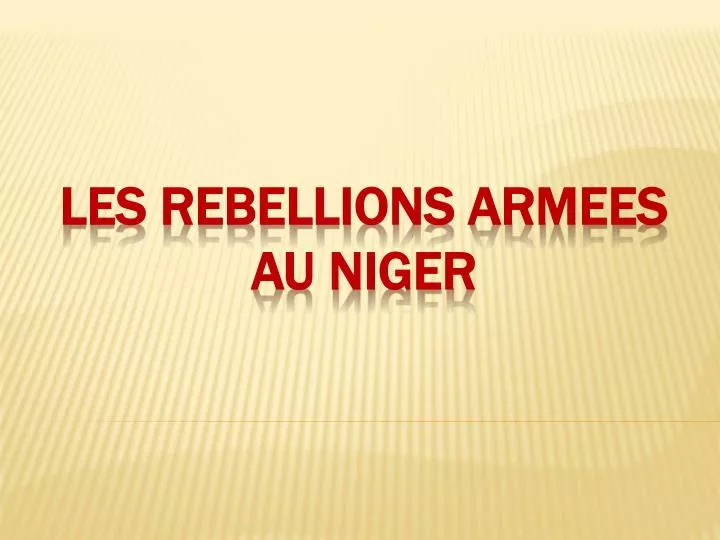 les rebellions armees au niger