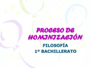 proceso de hominizaci n