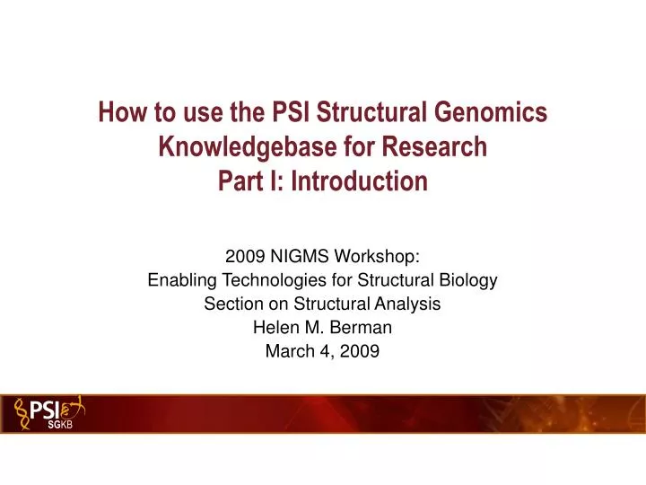 how to use the psi structural genomics knowledgebase for research part i introduction