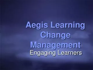 Aegis Learning Change Management