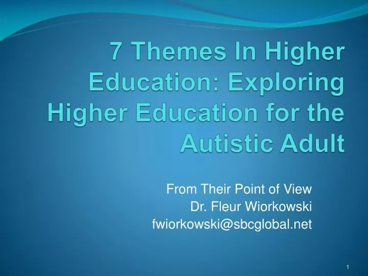 7 themes in higher education exploring higher education for the autistic adult