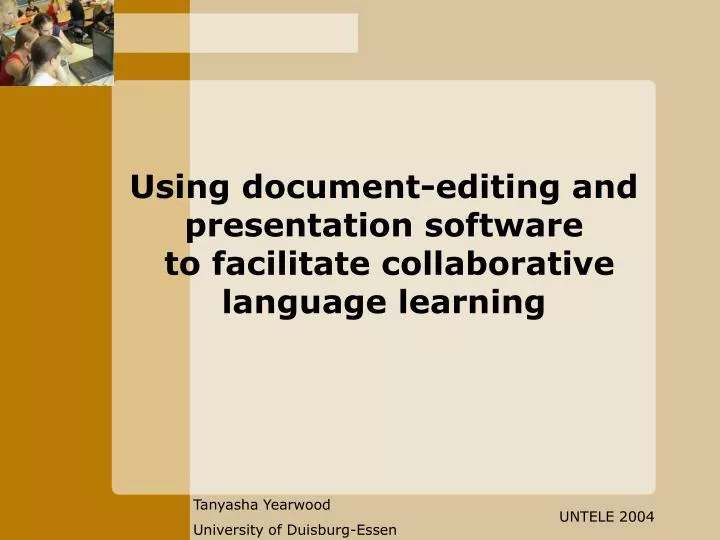 using document editing and presentation software to facilitate collaborative language learning