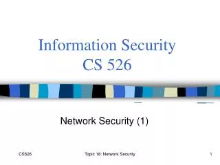 Information Security CS 526