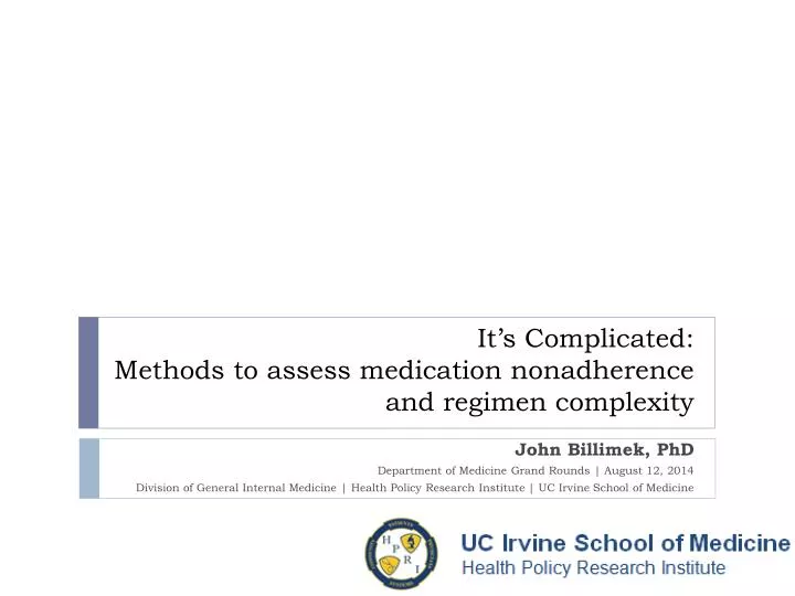 it s complicated methods to assess medication nonadherence and regimen complexity