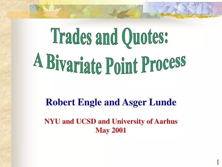 robert engle and asger lunde nyu and ucsd and university of aarhus may 2001