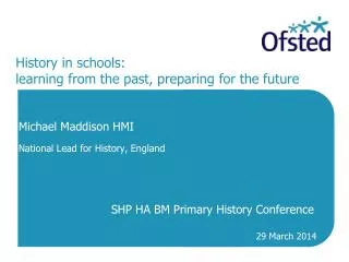 History in schools: learning from the past, preparing for the future