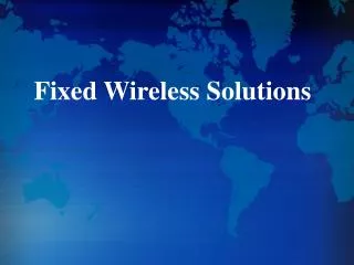 Fixed Wireless Solutions