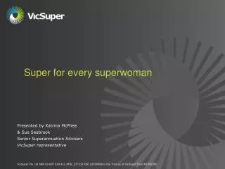 Super for every superwoman