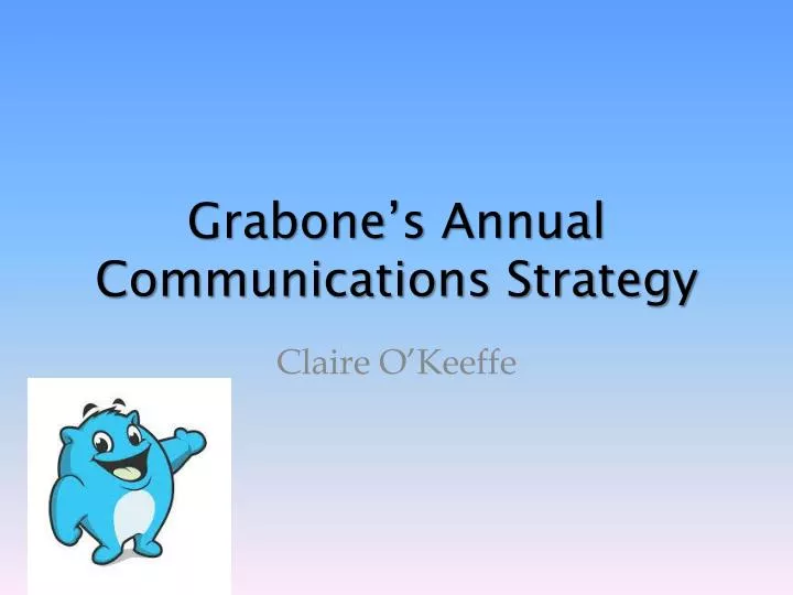 grabone s annual communications strategy