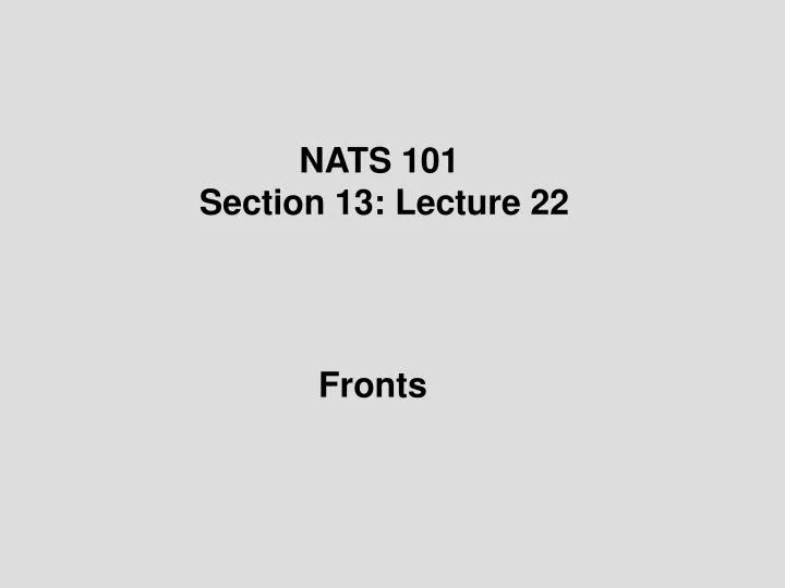 nats 101 section 13 lecture 22